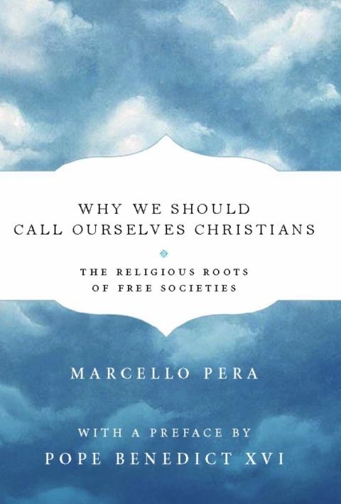 Cover image for book Why We Should Call Ourselves Christians