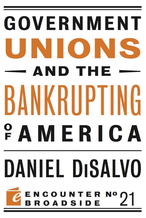 Cover image for book Government Unions and the Bankrupting of America