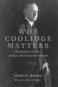 Cover image: Why Coolidge Matters 9781594036699