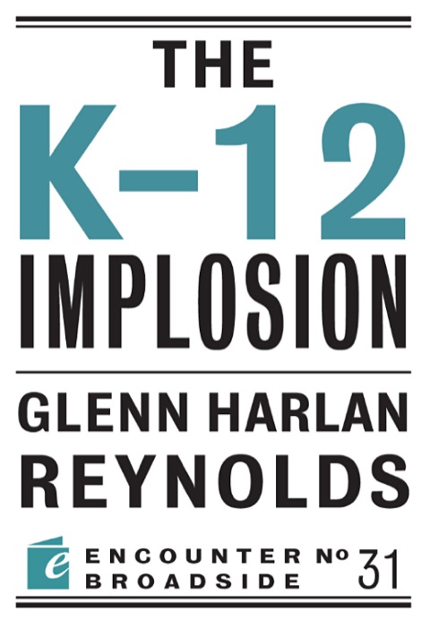 Cover image for book The K-12 Implosion
