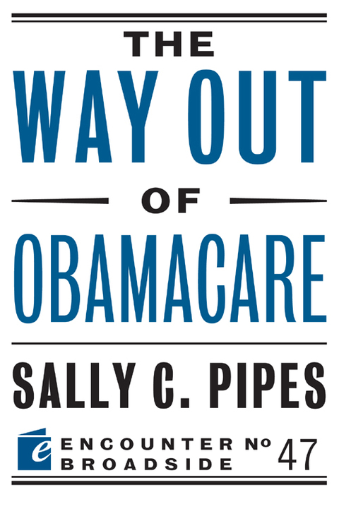 Cover image for book The Way Out of Obamacare