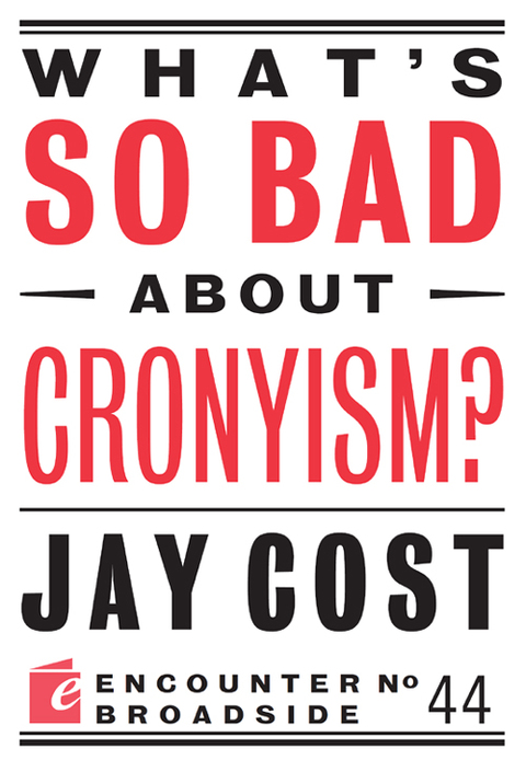 Cover image for book What's So Bad About Cronyism?