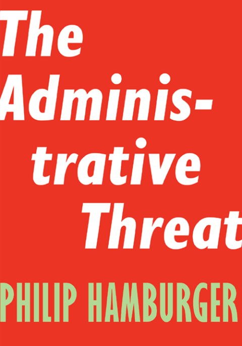 Cover image for book The Administrative Threat