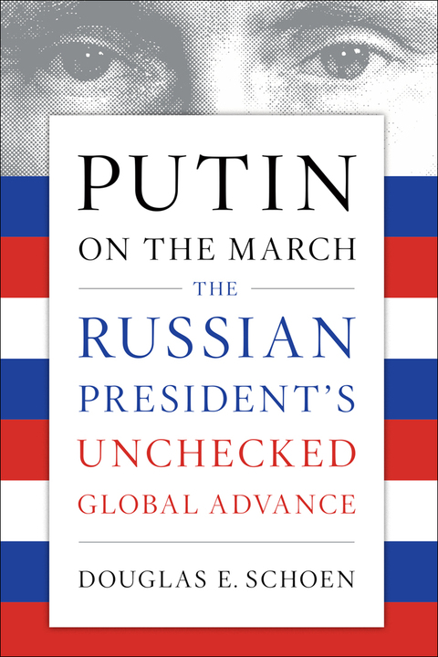 Cover image for book Putin on the March