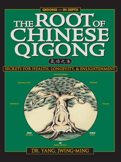 Cover image for book The Root of Chinese Qigong