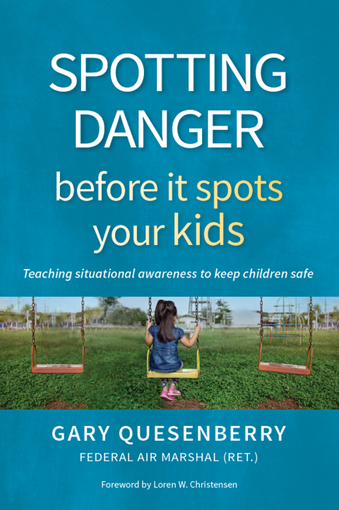 Cover image for book Spotting Danger Before It Spots Your KIDS