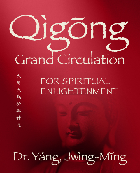 Cover image for book Qigong Grand Circulation For Spiritual Enlightenment