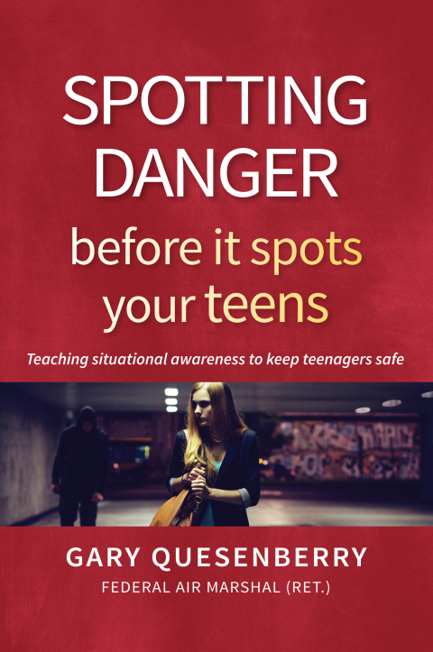 Cover image for book Spotting Danger Before It Spots Your TEENS