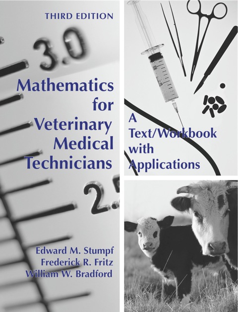 Cover image for book Mathematics for Veterinary Medical Technicians: A Text/Workbook with Applications