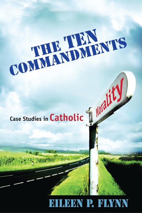 Cover image for book The Ten Commandments: Case Studies in Catholic Morality