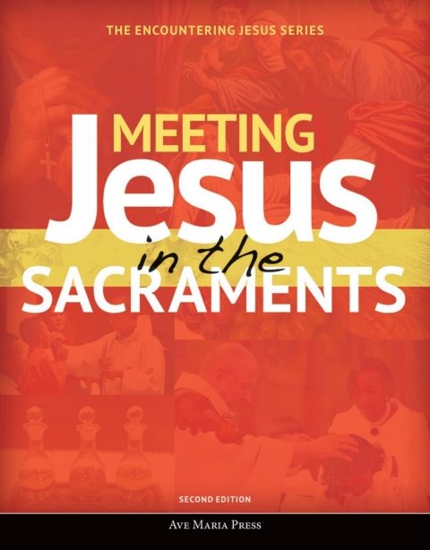 Cover image for book Meeting Jesus in the Sacraments