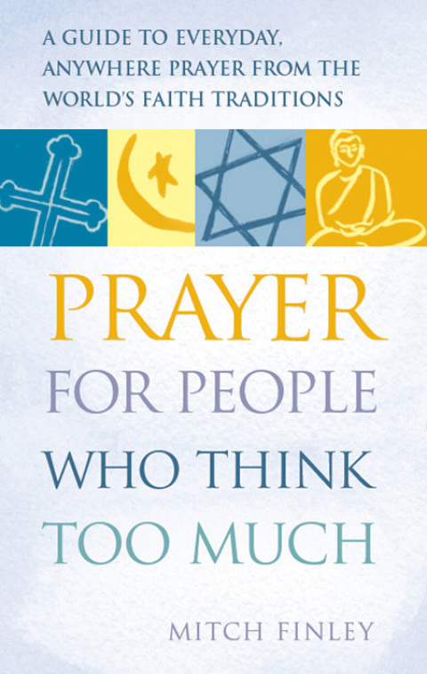 Cover image for book Prayer for People Who Think Too Much
