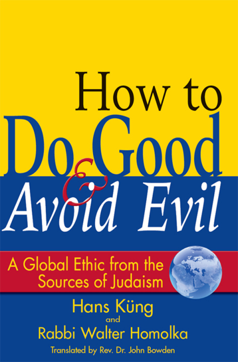 Cover image for book How to Do Good & Avoid Evil