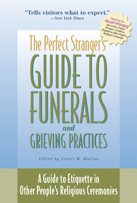Cover image for book The Perfect Stranger's Guide to Funerals and Grieving Practices