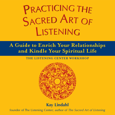 Cover image for book Practicing the Sacred Art of Listening