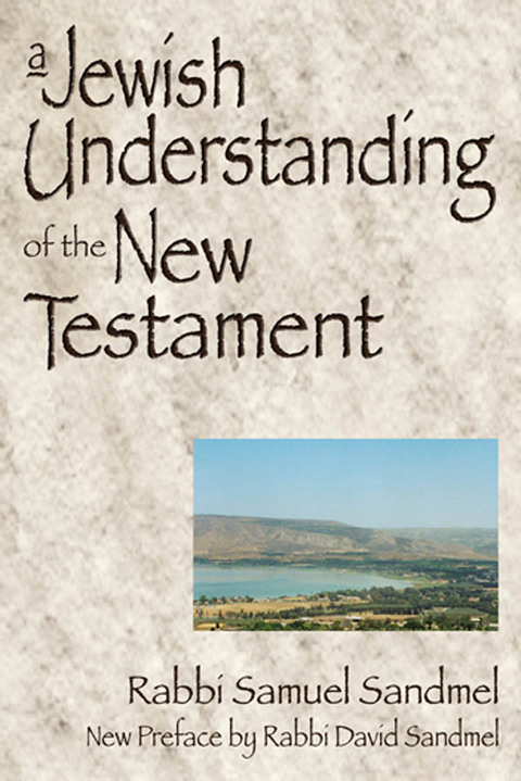 Cover image for book A Jewish Understanding of the New Testament