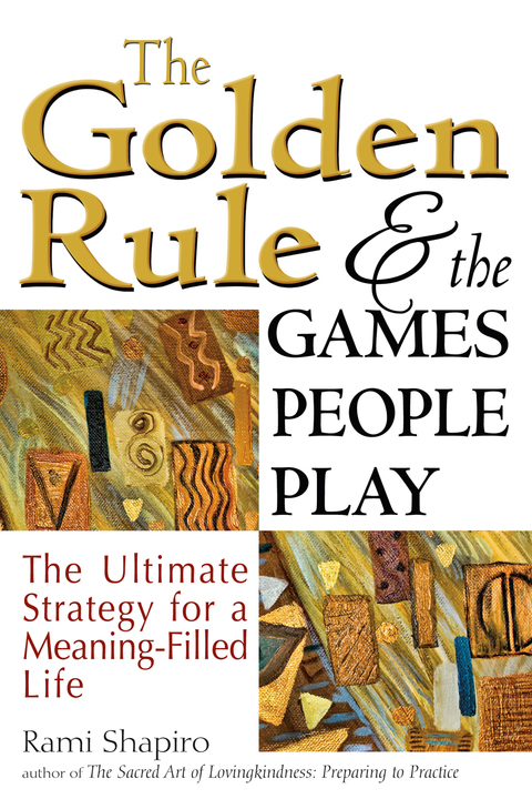 Cover image for book The Golden Rule and the Games People Play