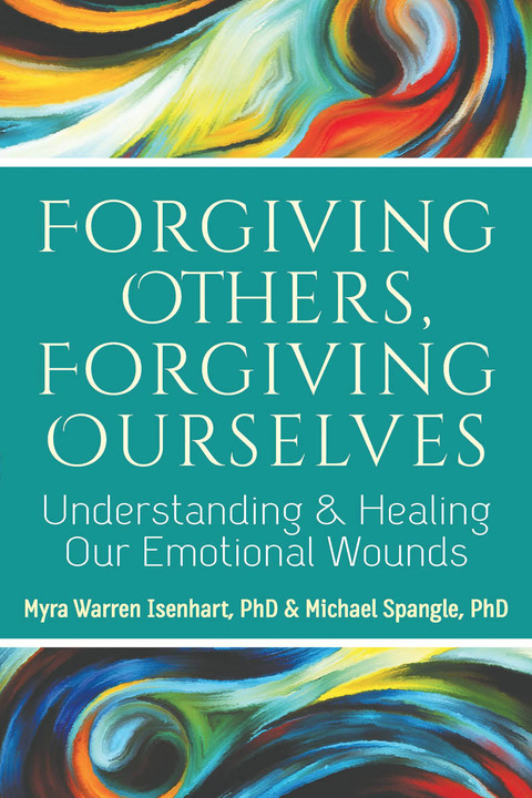 Cover image for book Forgiving Others, Forgiving Ourselves