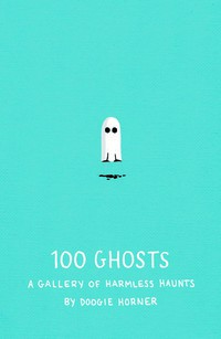 Cover image: 100 Ghosts 9781594746475