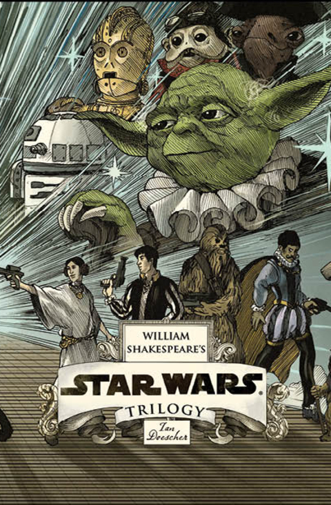 Cover image for book William Shakespeare's Star Wars Trilogy: The Royal Imperial Boxed Set