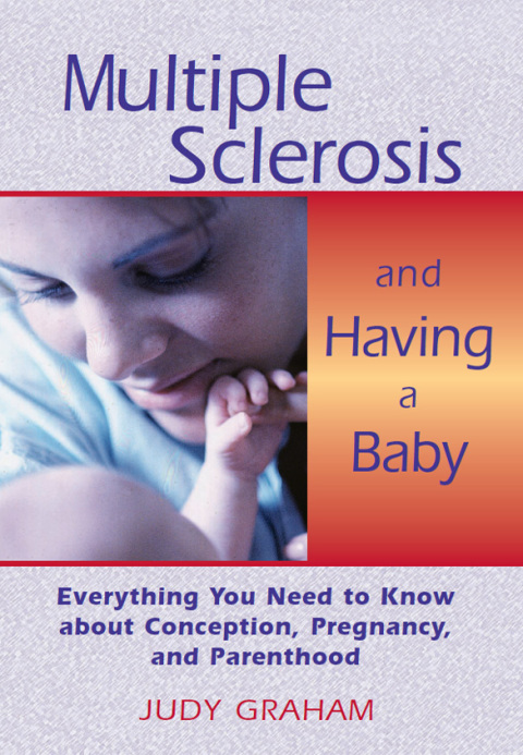 Cover image for book Multiple Sclerosis and Having a Baby