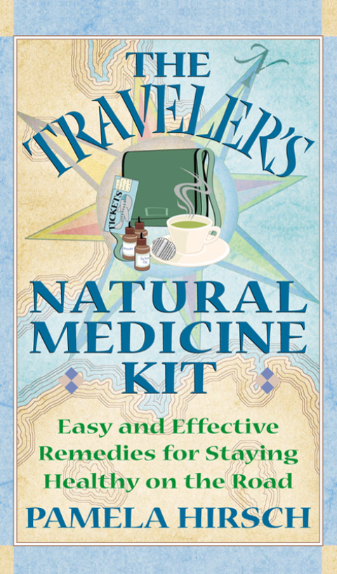 Cover image for book The Traveler's Natural Medicine Kit