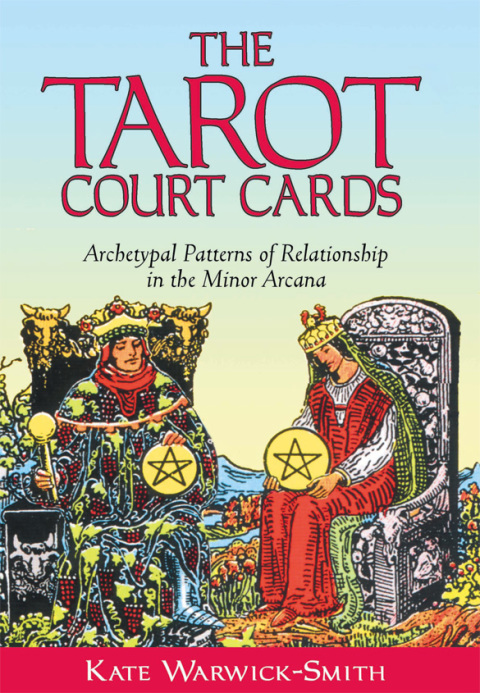 Cover image for book The Tarot Court Cards