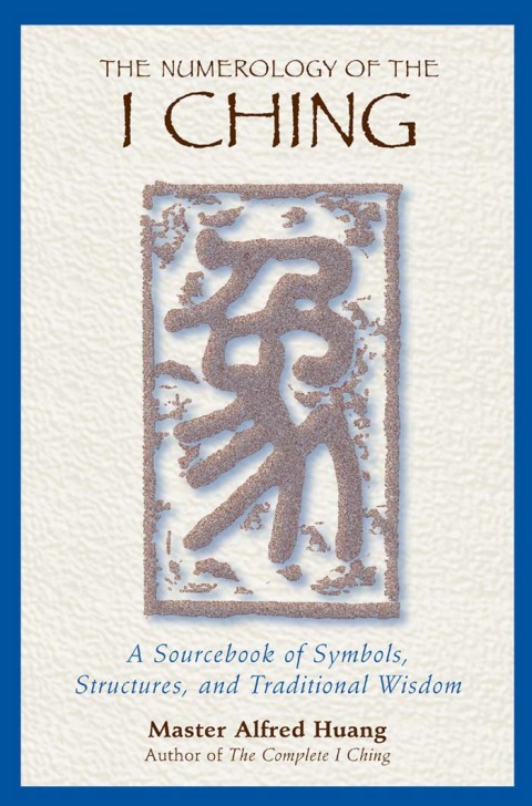 Cover image for book The Numerology of the I Ching