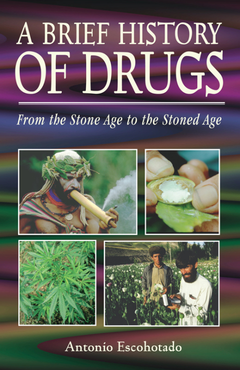 Cover image for book A Brief History of Drugs
