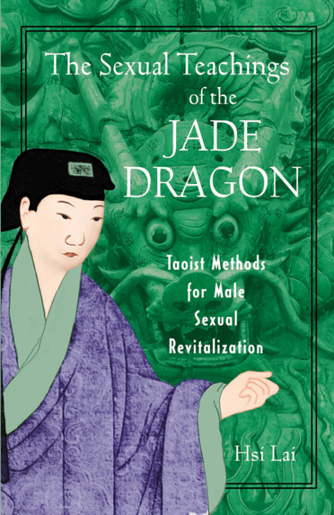 Cover image for book The Sexual Teachings of the Jade Dragon
