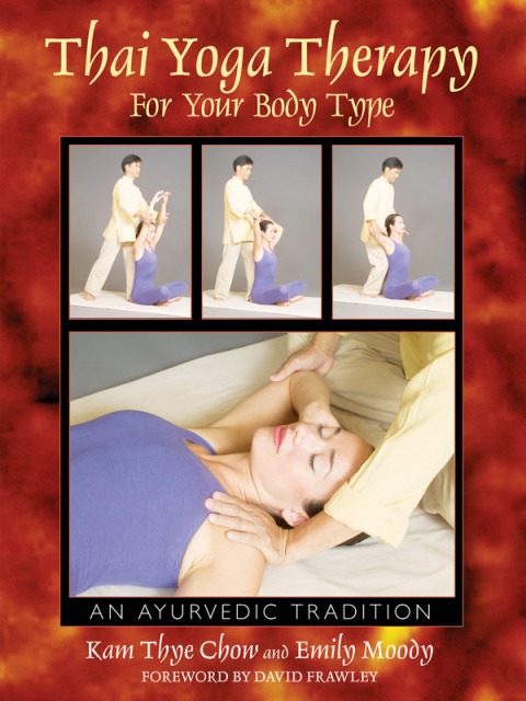 Cover image for book Thai Yoga Therapy for Your Body Type