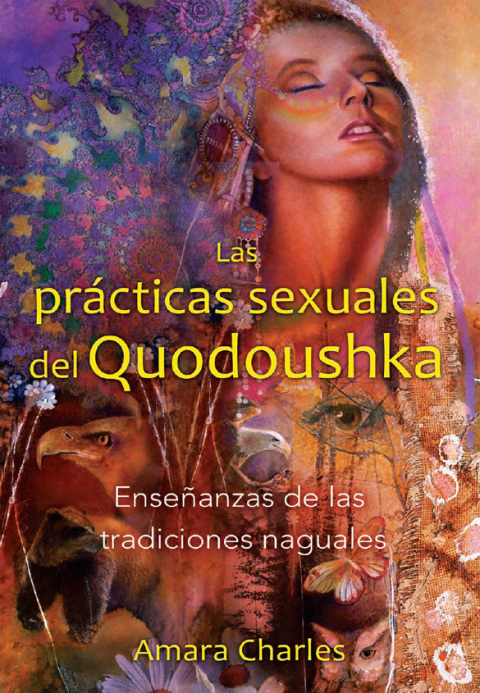 Cover image for book Las prácticas sexuales del Quodoushka