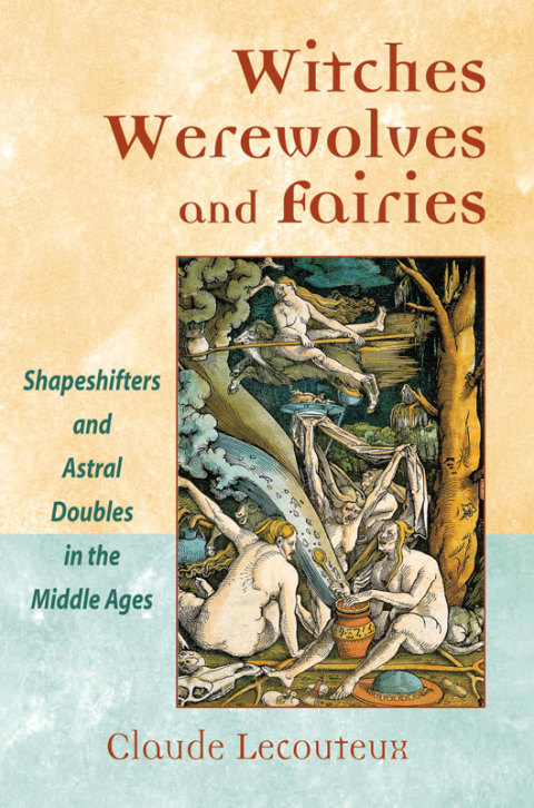 Cover image for book Witches, Werewolves, and Fairies