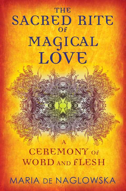 Cover image for book The Sacred Rite of Magical Love