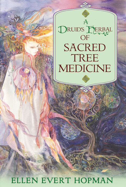 Cover image for book A Druid's Herbal of Sacred Tree Medicine