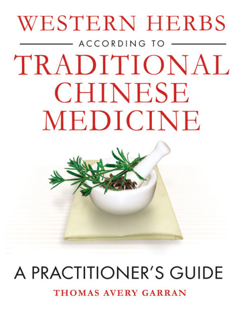 Cover image for book Western Herbs according to Traditional Chinese Medicine