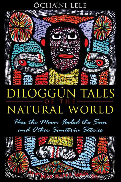 Cover image for book Diloggún Tales of the Natural World