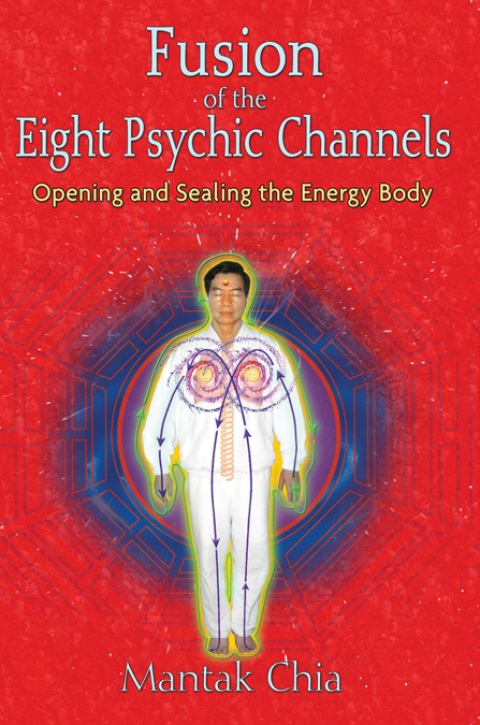 Cover image for book Fusion of the Eight Psychic Channels