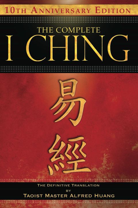 Cover image for book The Complete I Ching — 10th Anniversary Edition