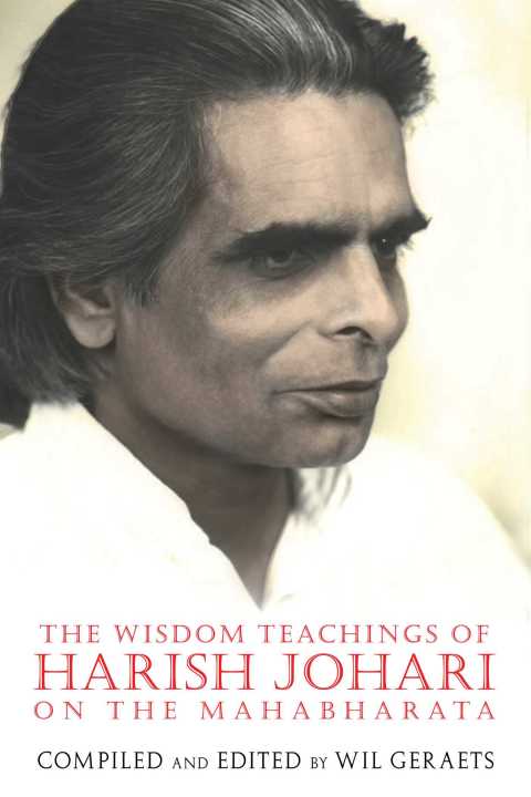 Cover image for book The Wisdom Teachings of Harish Johari on the Mahabharata