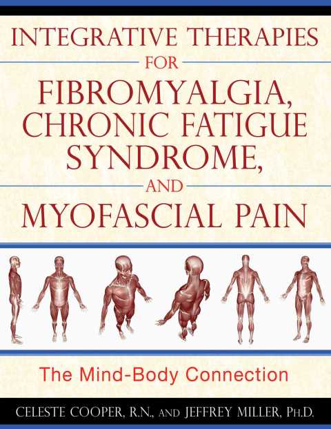 Cover image for book Integrative Therapies for Fibromyalgia, Chronic Fatigue Syndrome, and Myofascial Pain