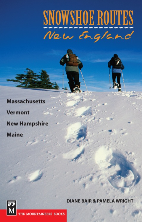 Cover image for book Snowshoe Routes: New England