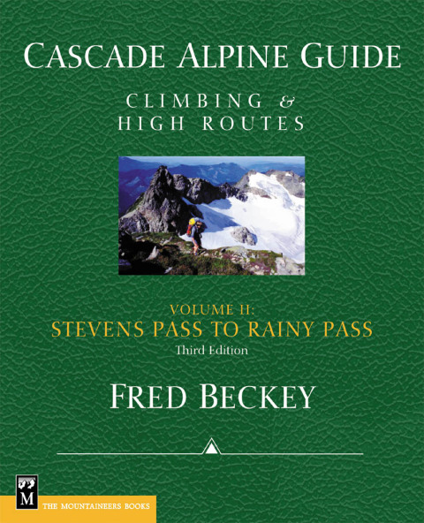 Cover image for book Cascade Alpine Guide; Stevens Pass to Rainy Pass