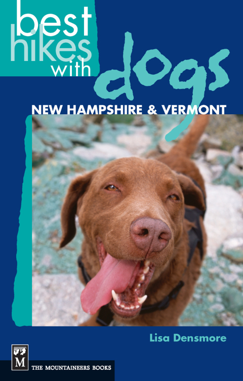Cover image for book Best Hikes with Dogs New Hampshire and Vermont