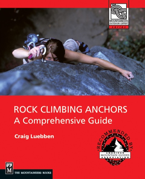Cover image for book Rock Climbing Anchors: A Comprehensive Guide