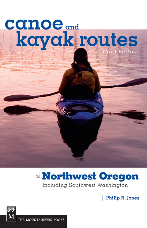 Cover image for book Canoe and Kayak Routes of Northwest Oregon and Southwest Washington