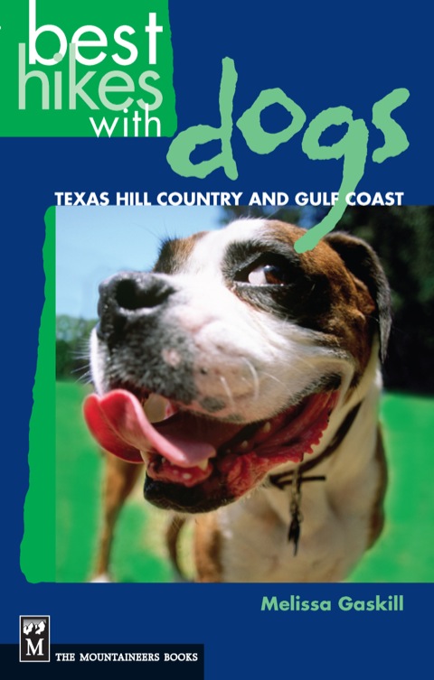 Cover image for book Best Hikes with Dogs Texas Hill Country and Coast