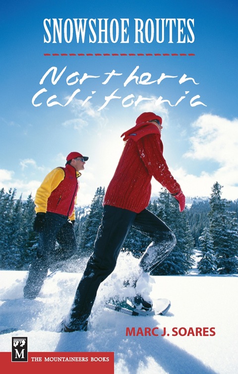 Cover image for book Snowshoe Routes: Northern California