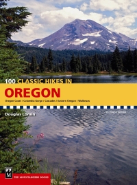 Cover image: 100 Classic Hikes in Oregon 2nd edition 9781594854927
