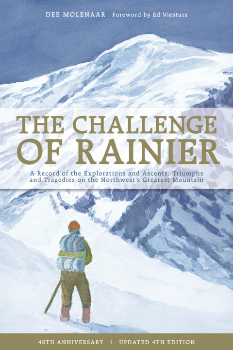 Cover image for book The Challenge of Rainier, 40th Anniversary